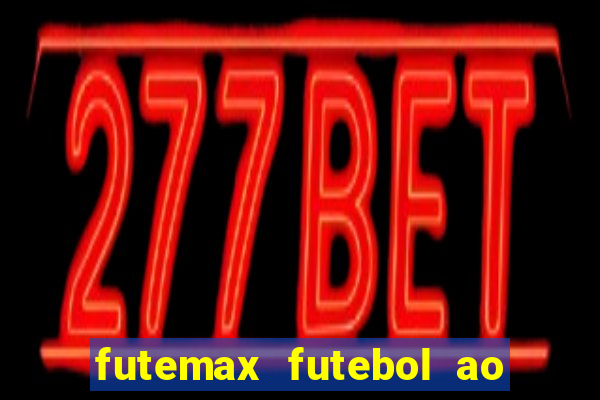 futemax futebol ao vivo 4.0 apk